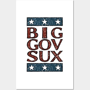 Big Gov Sux Posters and Art